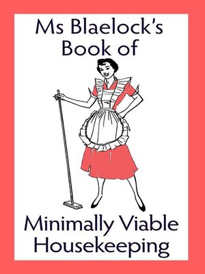 cover image of Ms Blaelock's Book of Minimally Viable Housekeeping